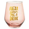 Hallmark Alexa Pour Me A Drink Stemless Wine Glass, 14 Oz.