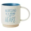 Hallmark Nursing Is A Work Of Heart Mug, 16 Oz. 1 Hallmark Nursing Is A Work Of Heart Mug, 16 Oz. -Hallmark Sales Store Nursing Is a Work of Heart Ceramic Mug 1MUG3556 01