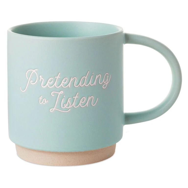 Hallmark Pretending To Listen Funny Mug, 16 Oz. 3 Hallmark Pretending To Listen Funny Mug, 16 Oz.