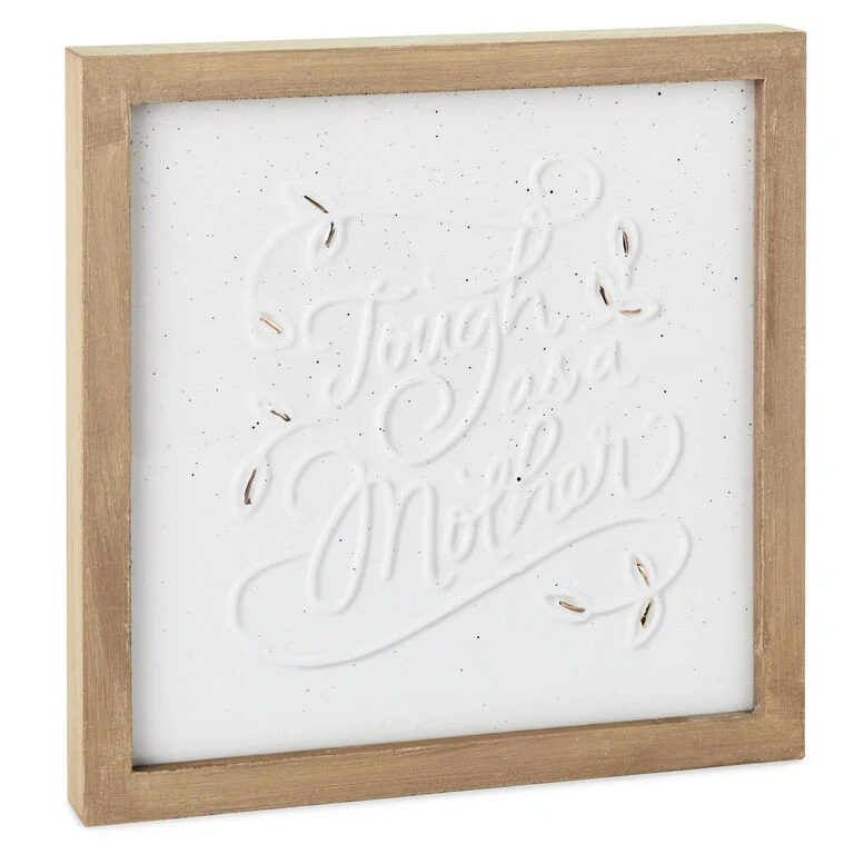 Hallmark Tough As A Mother Wood And Ceramic Embossed Quote Sign 3 Hallmark Tough As A Mother Wood And Ceramic Embossed Quote Sign